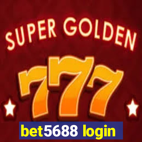 bet5688 login